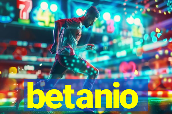 betanio