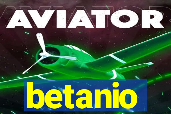 betanio