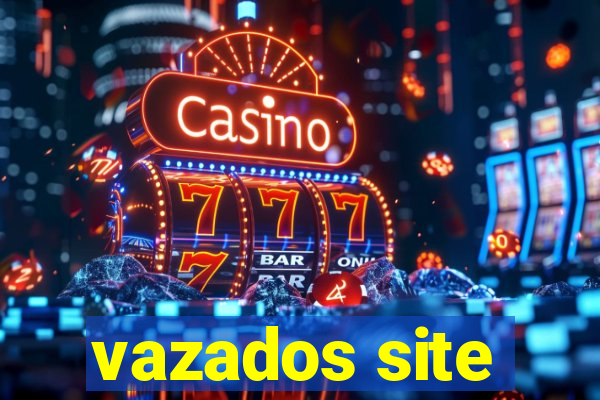 vazados site