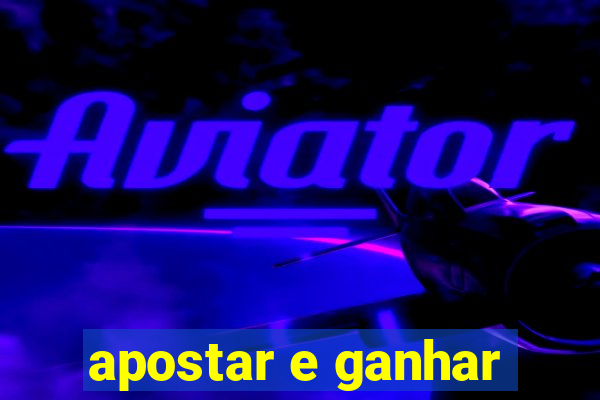 apostar e ganhar