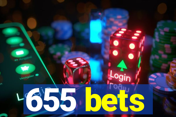 655 bets