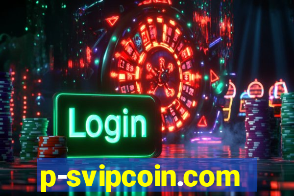 p-svipcoin.com