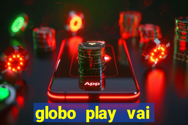 globo play vai passar o jogo do flamengo