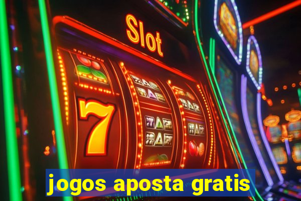 jogos aposta gratis