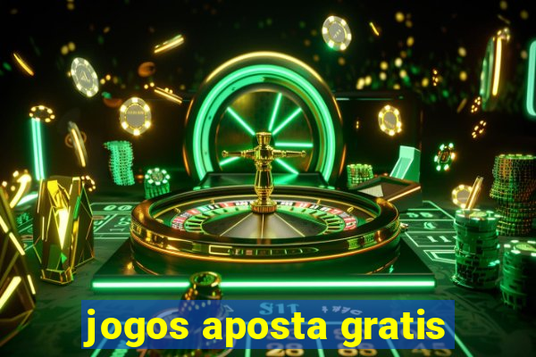 jogos aposta gratis