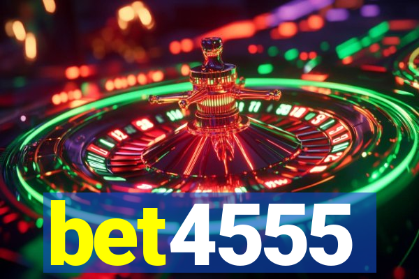 bet4555