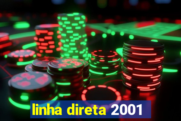 linha direta 2001