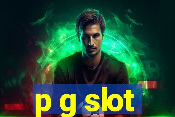 p g slot