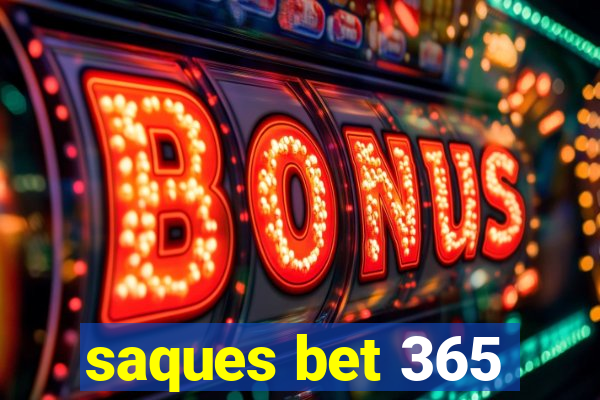 saques bet 365