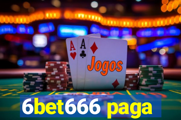 6bet666 paga