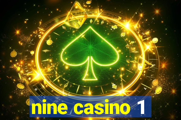 nine casino 1