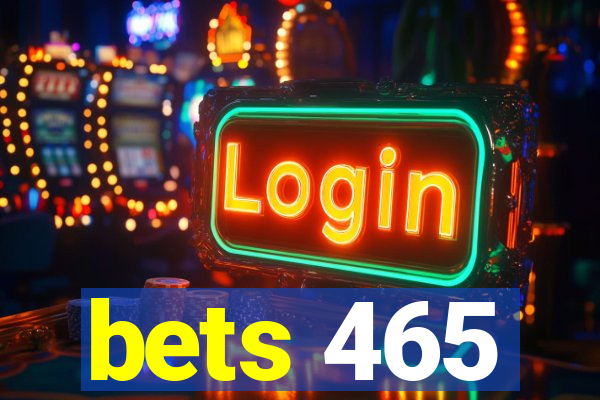 bets 465