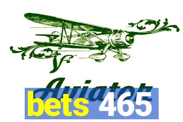 bets 465