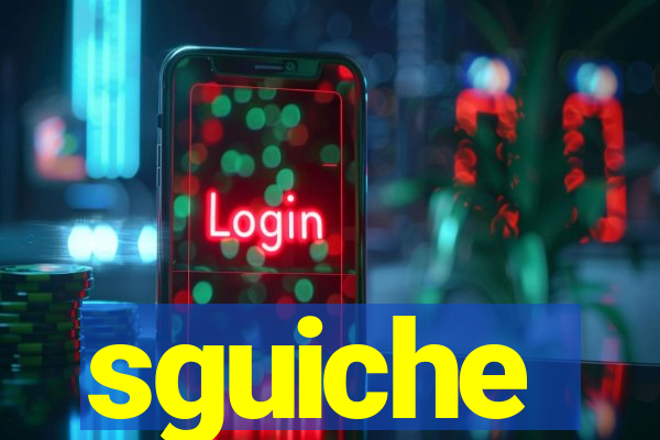 sguiche