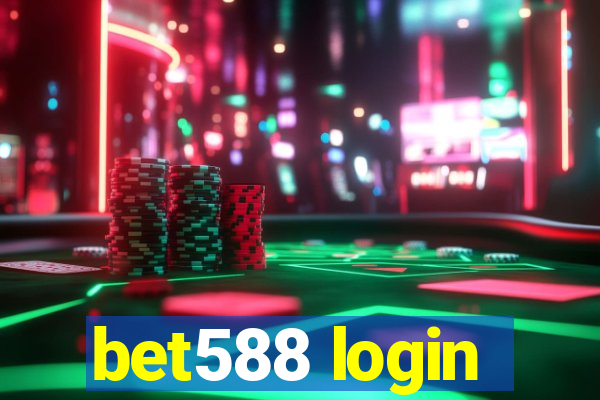 bet588 login