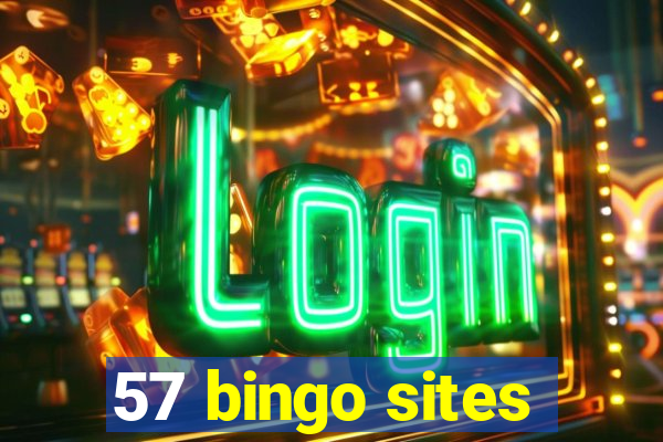 57 bingo sites