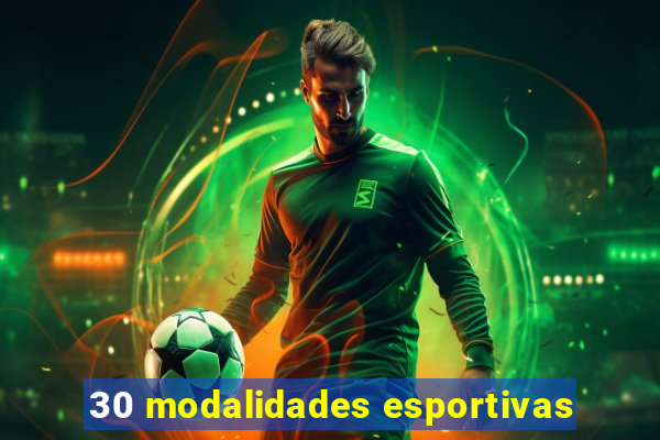 30 modalidades esportivas