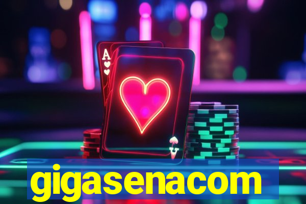 gigasenacom