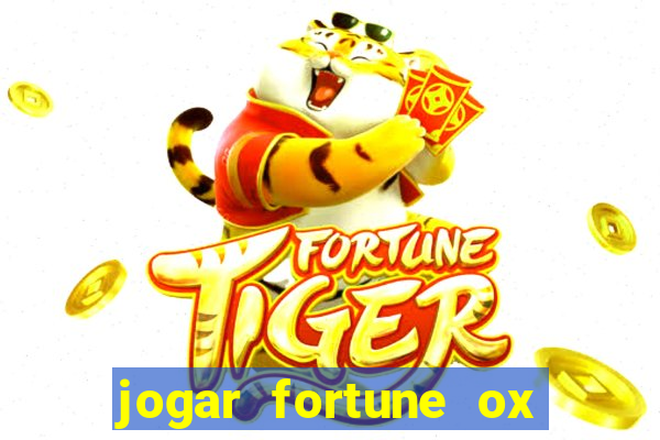 jogar fortune ox demo gratis