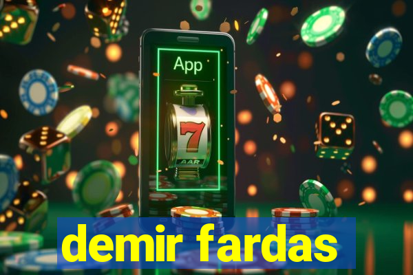 demir fardas