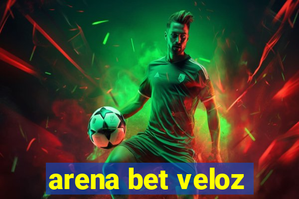 arena bet veloz