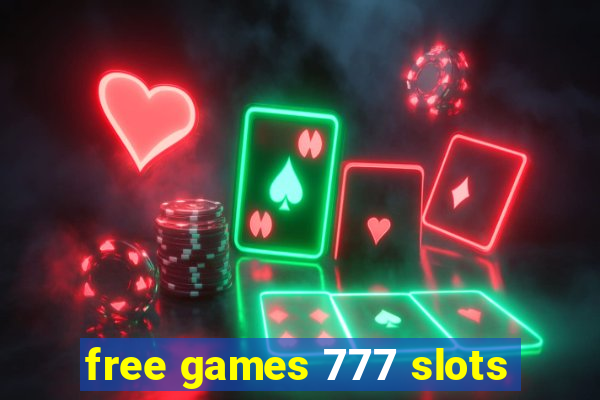 free games 777 slots