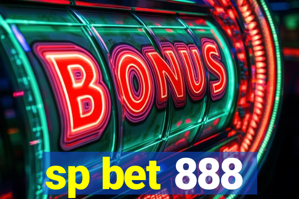 sp bet 888