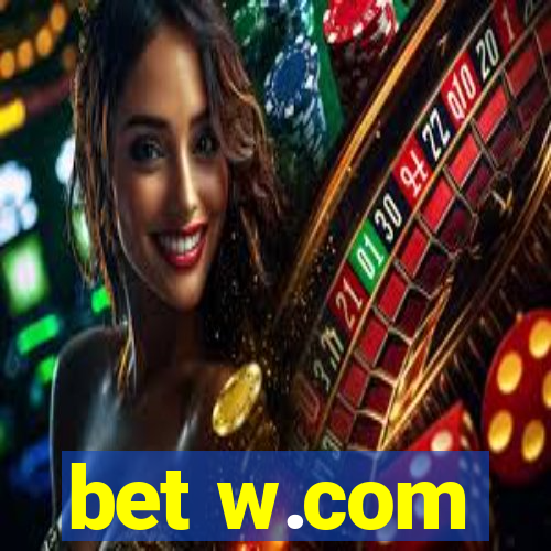 bet w.com