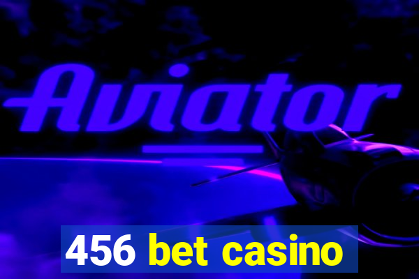 456 bet casino