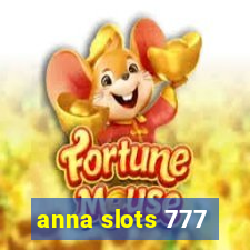 anna slots 777