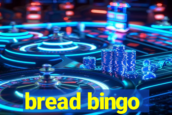 bread bingo