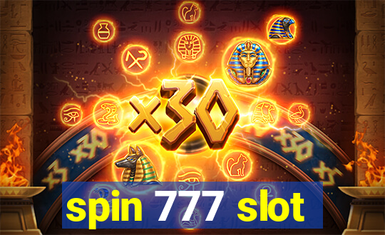 spin 777 slot