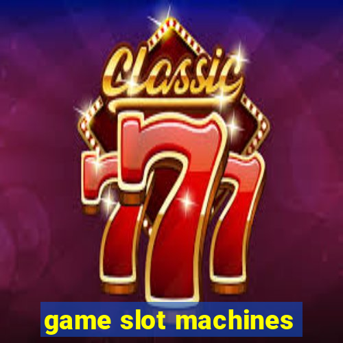 game slot machines