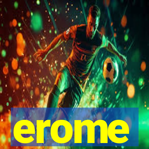 erome