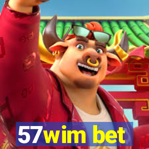 57wim bet