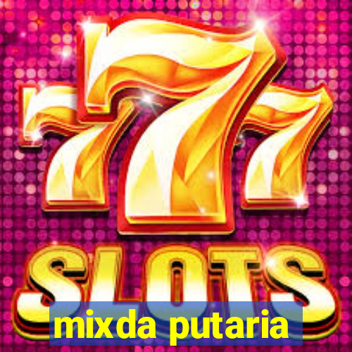 mixda putaria