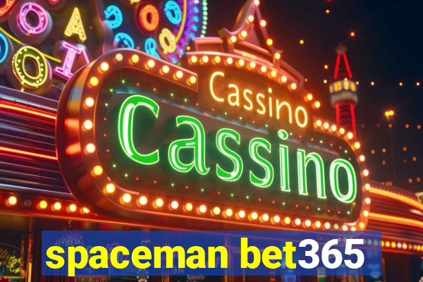 spaceman bet365