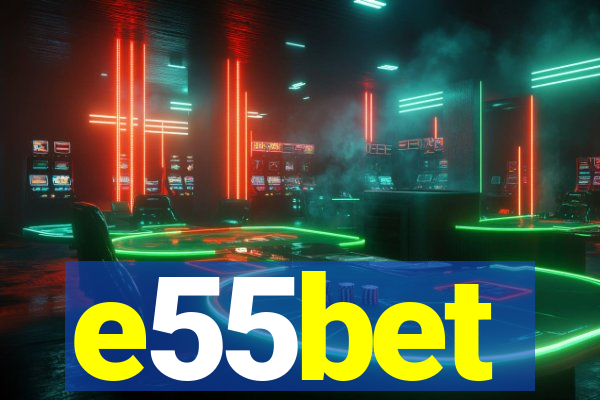 e55bet