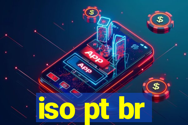 iso pt br