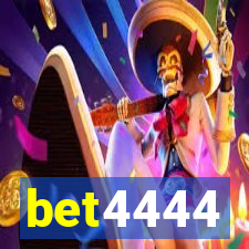 bet4444