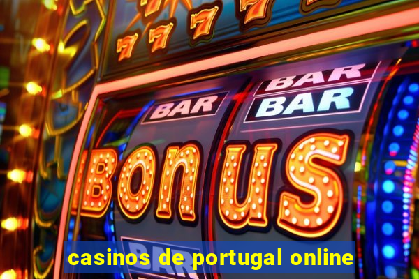 casinos de portugal online