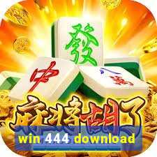 win 444 download