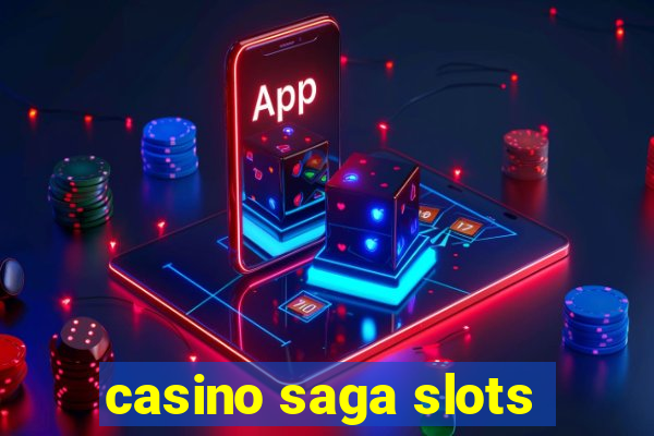 casino saga slots