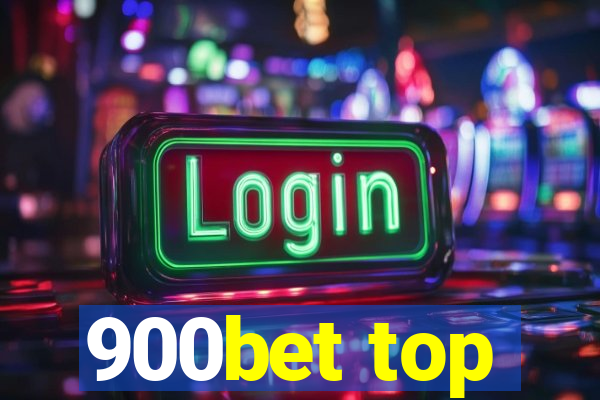 900bet top