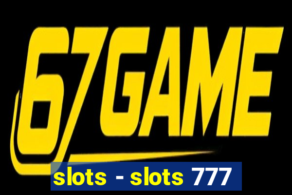 slots - slots 777