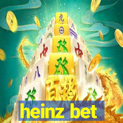 heinz bet