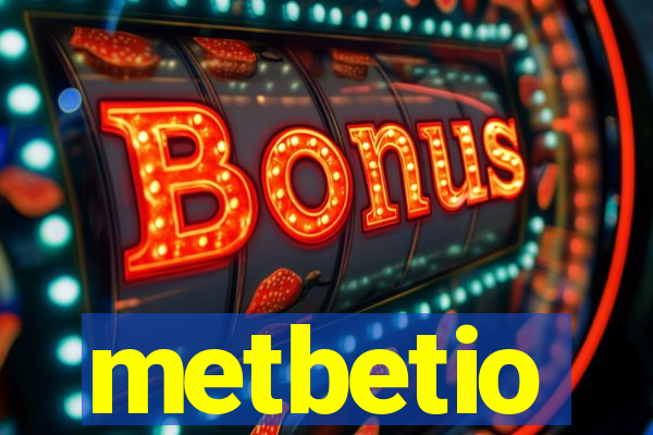 metbetio