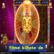 filme bilhete de loteria completo dublado