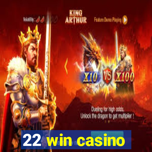 22 win casino