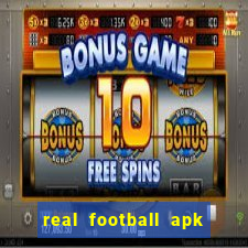 real football apk dinheiro infinito